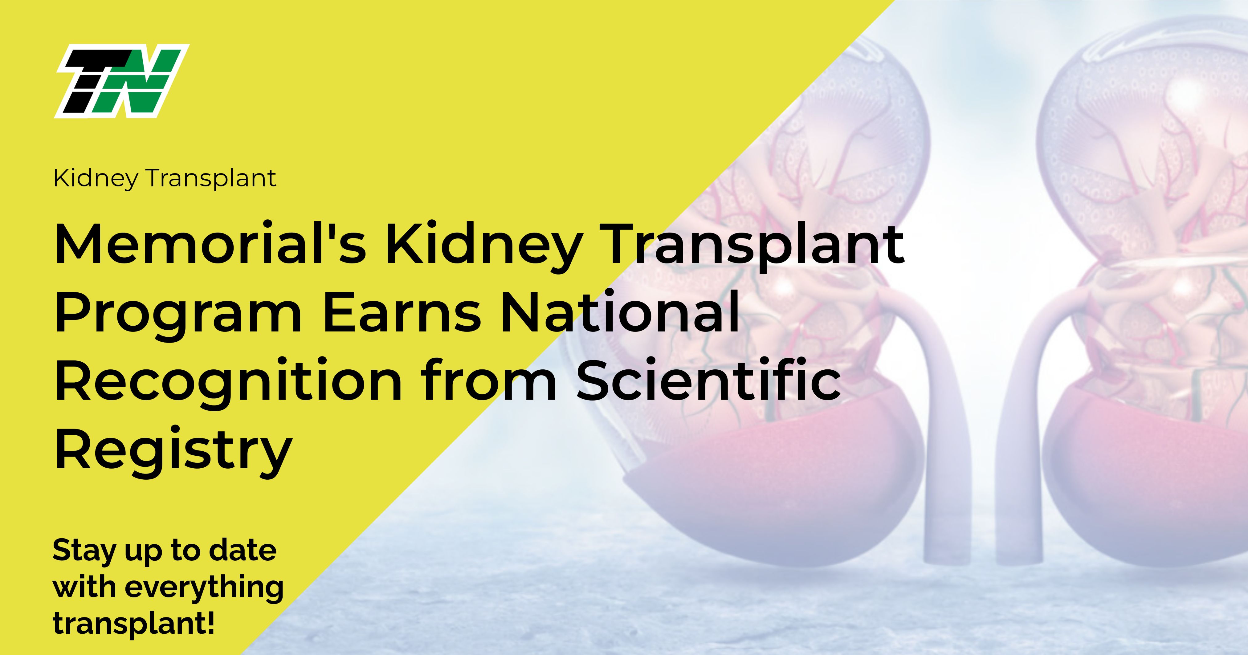 Memorial’S Kidney Transplant Program Earns National Recognition From Scientific Registry