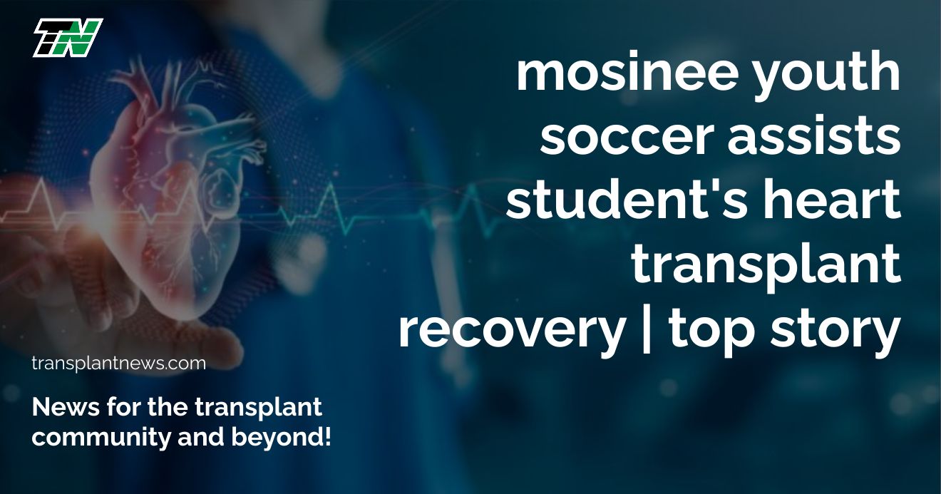 Mosinee Youth Soccer Assists Student’S Heart Transplant Recovery | Top Story