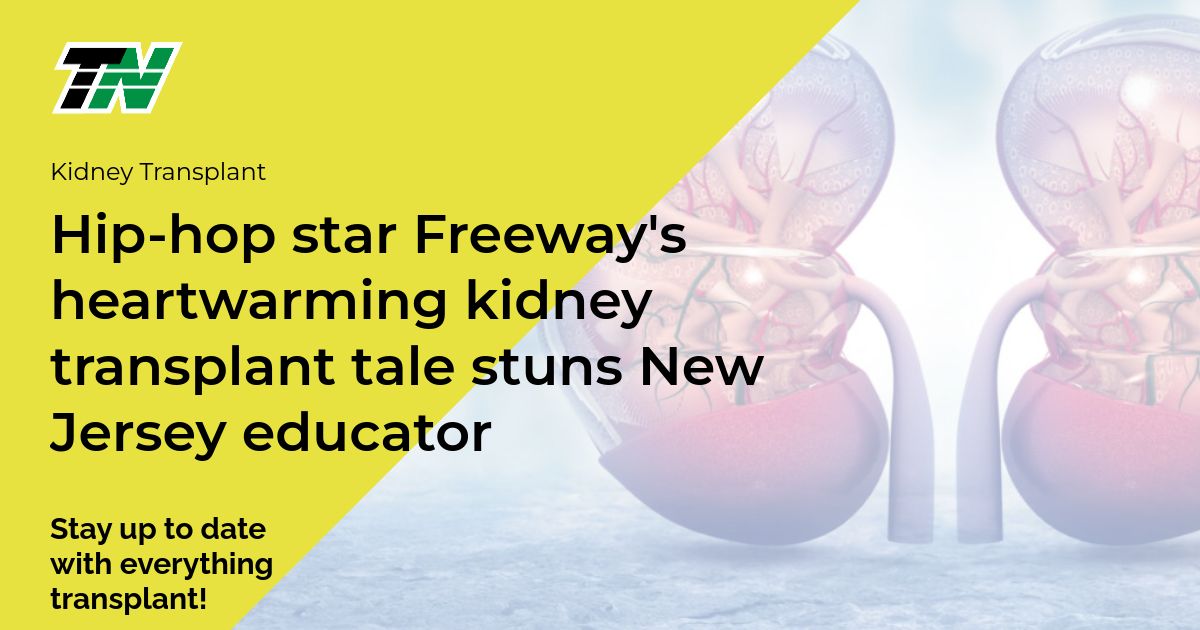 Hip-Hop Star Freeway's Heartwarming Kidney Transplant Tale Stuns New Jersey Educator