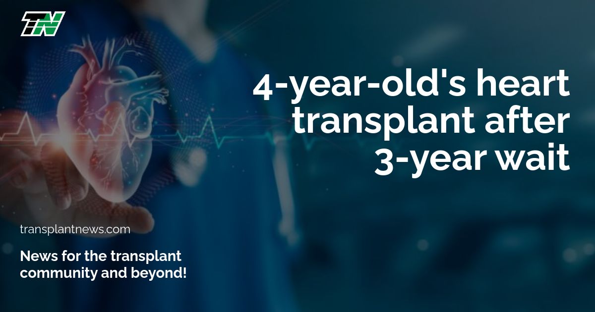 4-Year-Old's Heart Transplant After 3-Year Wait