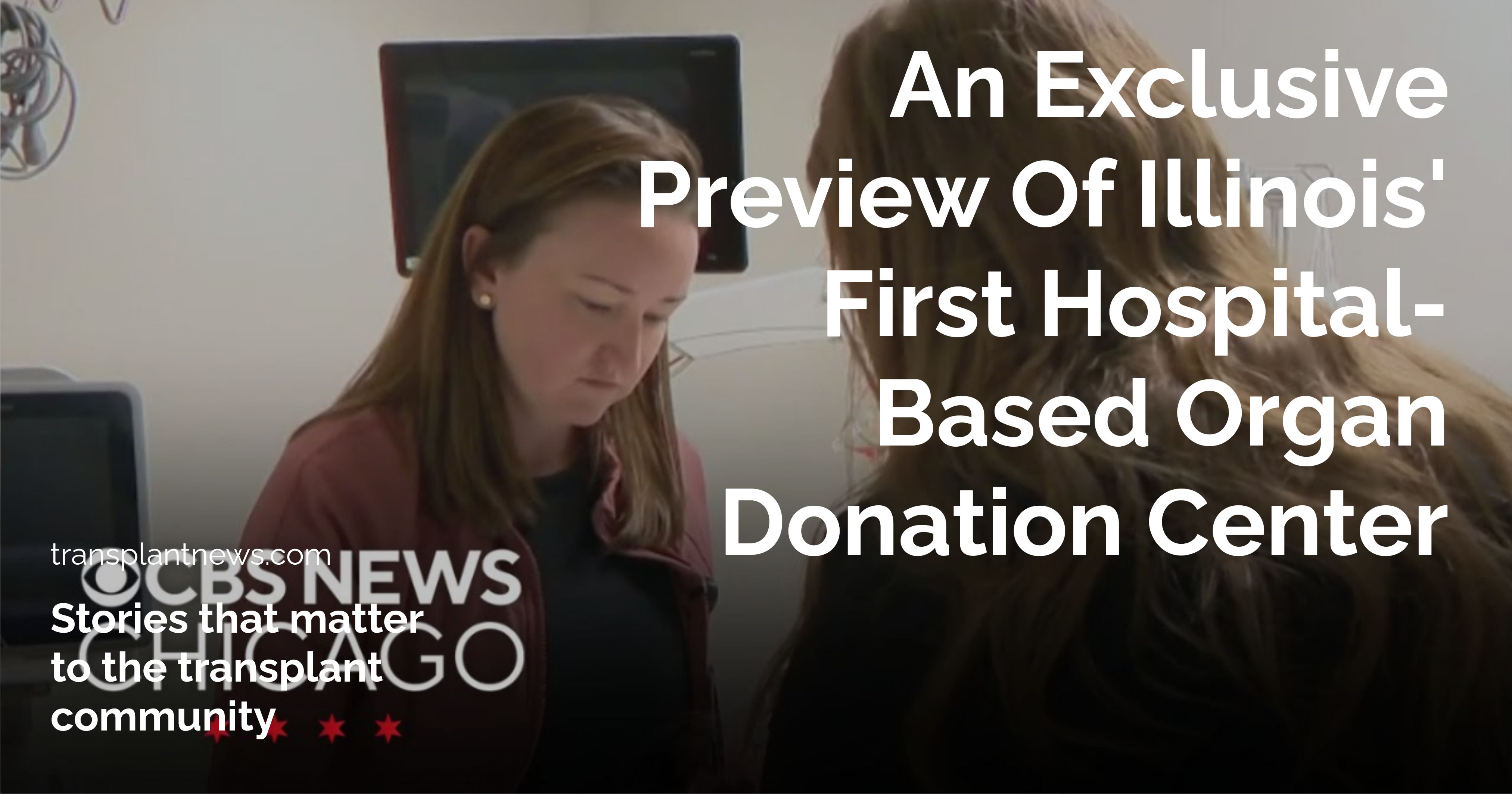 An Exclusive Preview Of Illinois’ First Hospital-Based Organ Donation Center