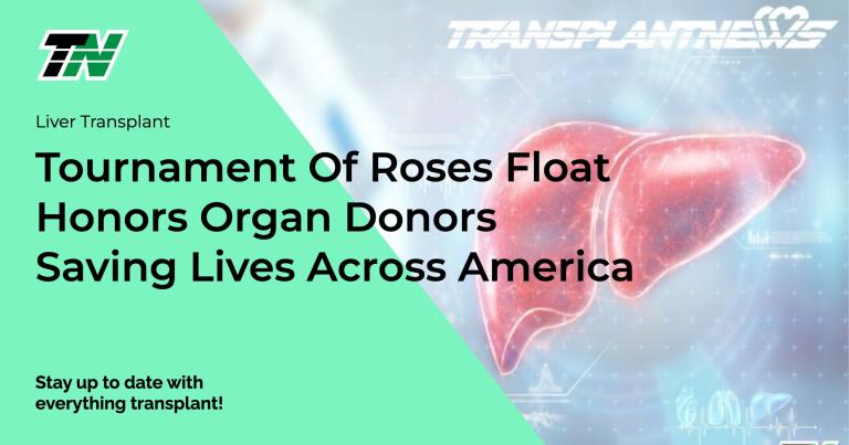 Tournament of Roses Float Honors Organ Donors Saving Lives Across America