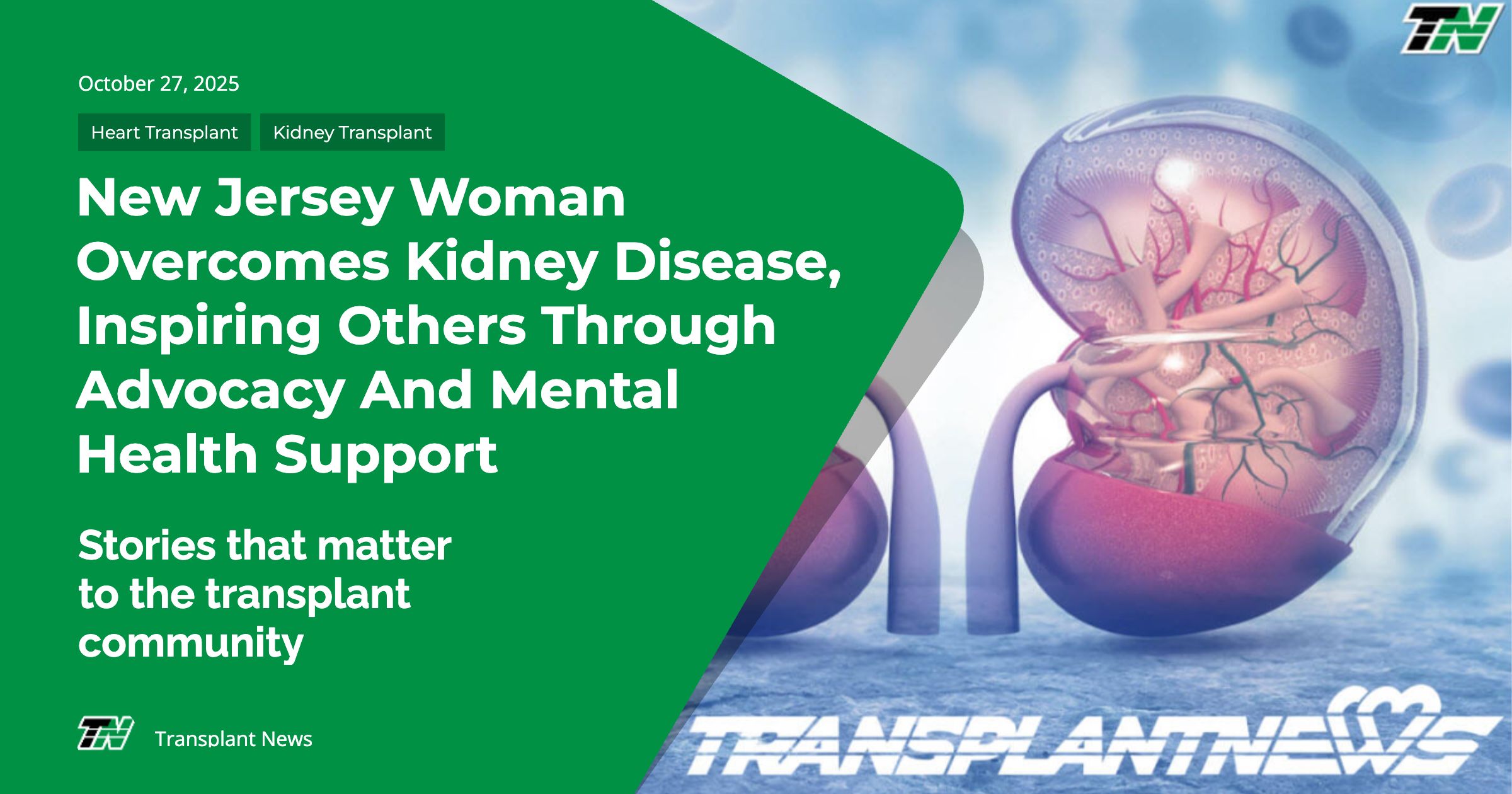 New Jersey Woman Overcomes Kidney Disease, Inspiring Others Through Advocacy and Mental Health Support