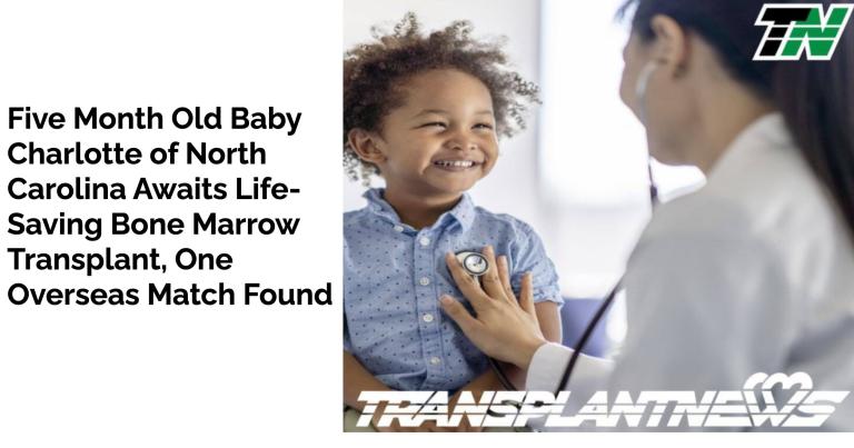 Five Month Old Baby Charlotte of North Carolina Awaits Life-Saving Bone Marrow Transplant, One Overseas Match Found