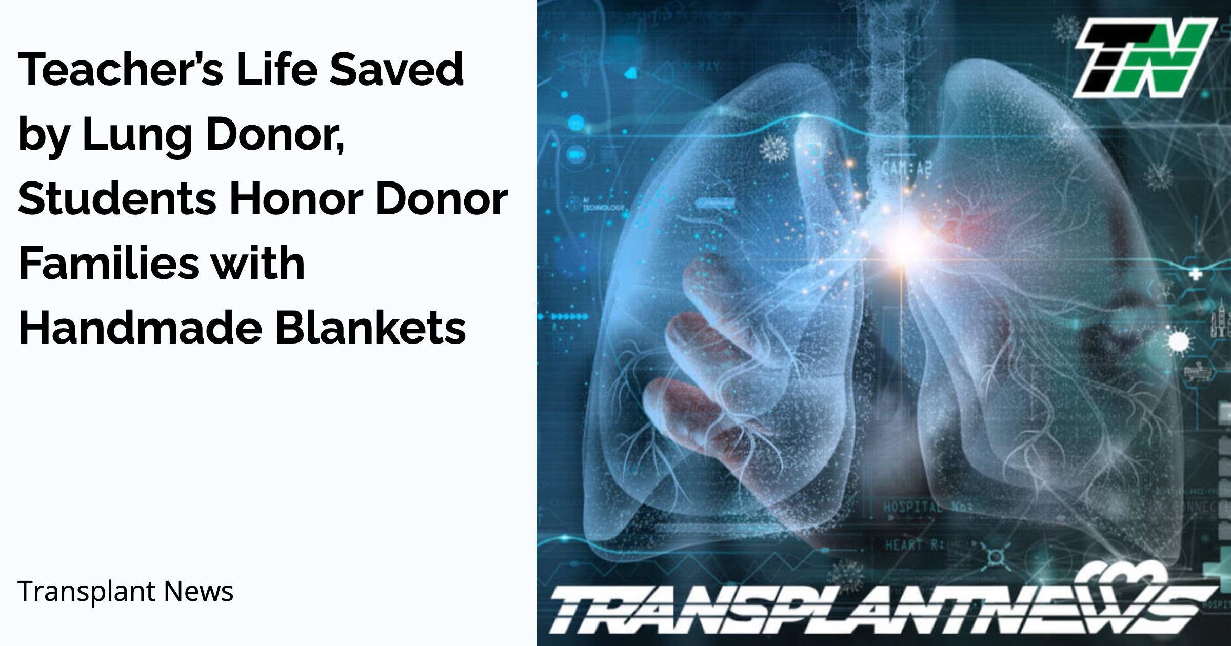 Teacher’s Life Saved by Lung Donor, Students Honor Donor Families with Handmade Blankets