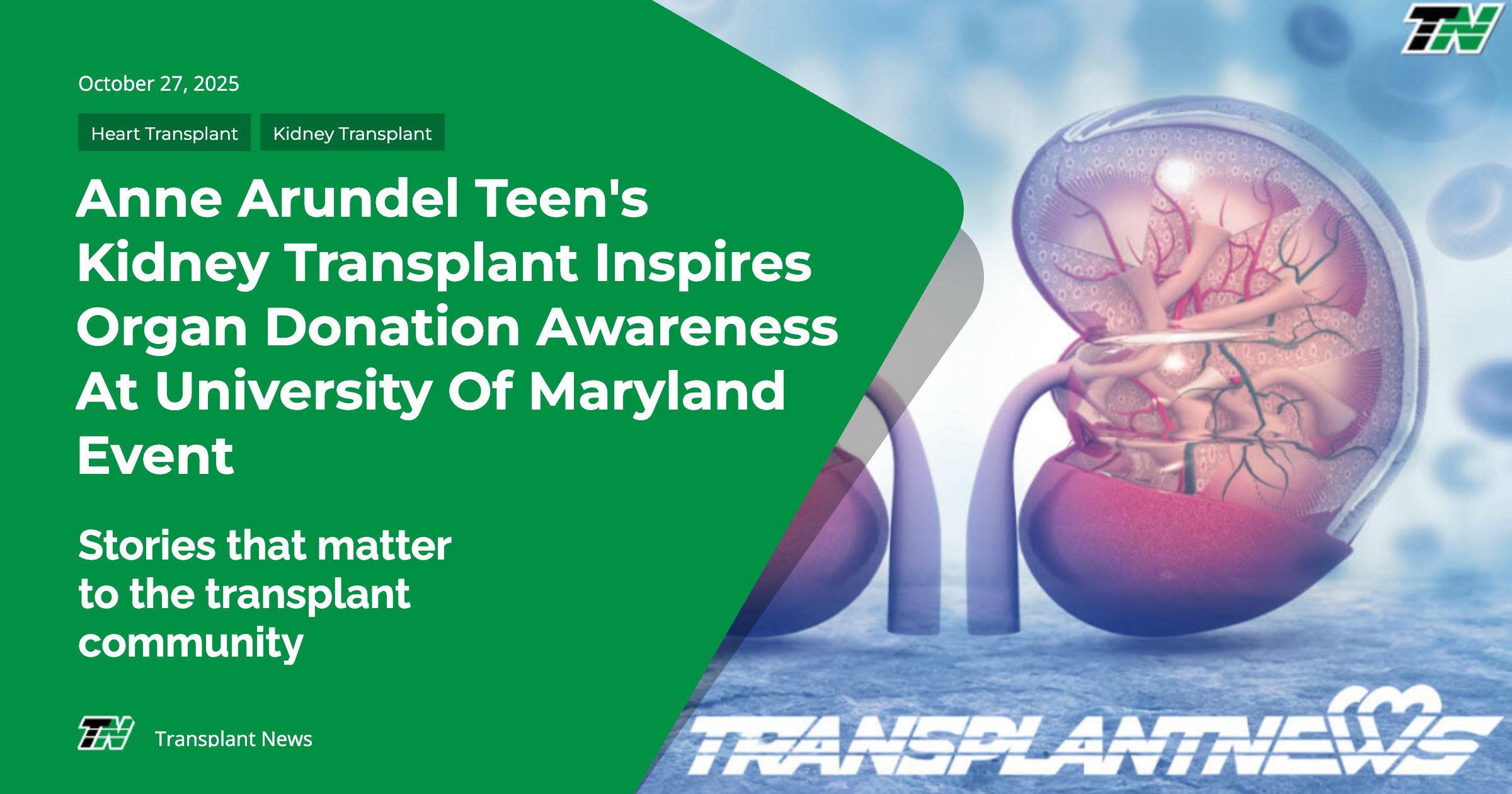 Anne Arundel Teen’s Kidney Transplant Inspires Organ Donation Awareness at University of Maryland Event