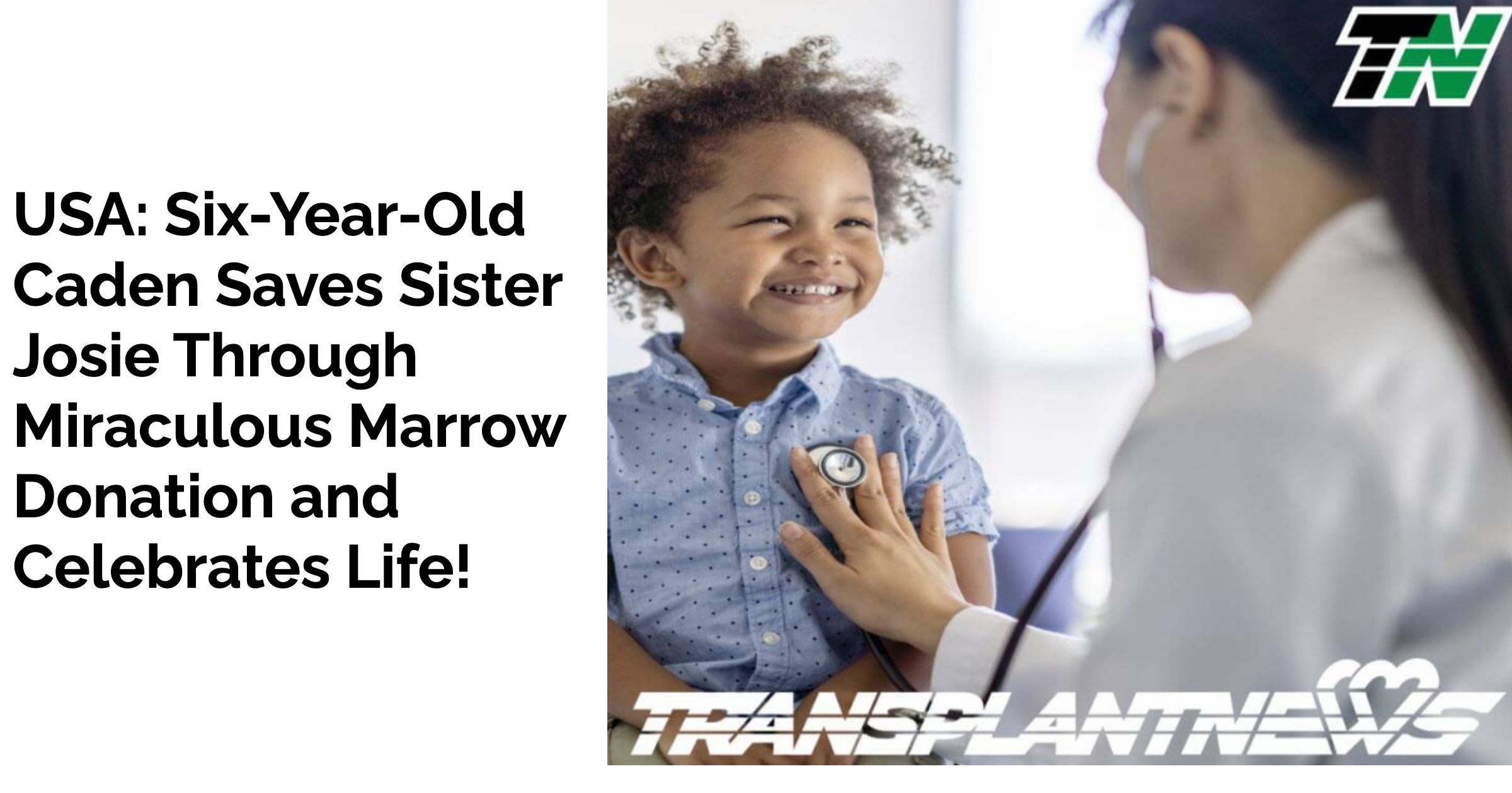 USA: Six-Year-Old Caden Saves Sister Josie Through Miraculous Marrow Donation and Celebrates Life!