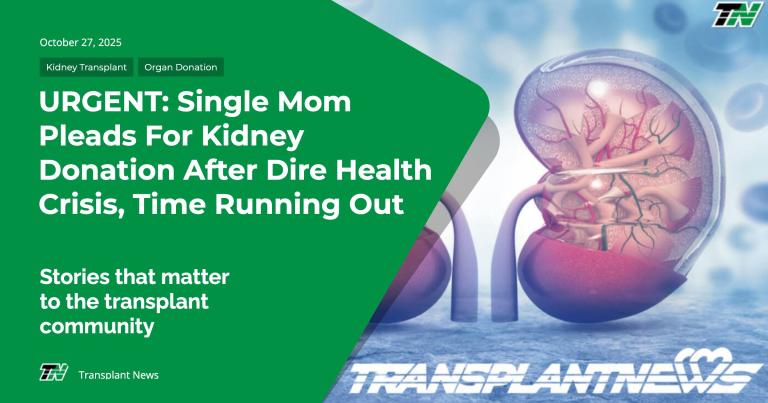 URGENT: Single Mom Pleads For Kidney Donation After Dire Health Crisis, Time Running Out