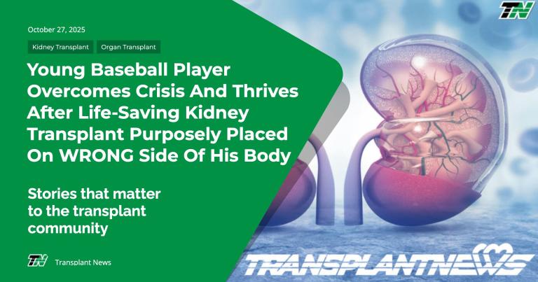 Young Baseball Player Overcomes Crisis And Thrives After Life-Saving Kidney Transplant Purposely Placed On WRONG Side of His Body