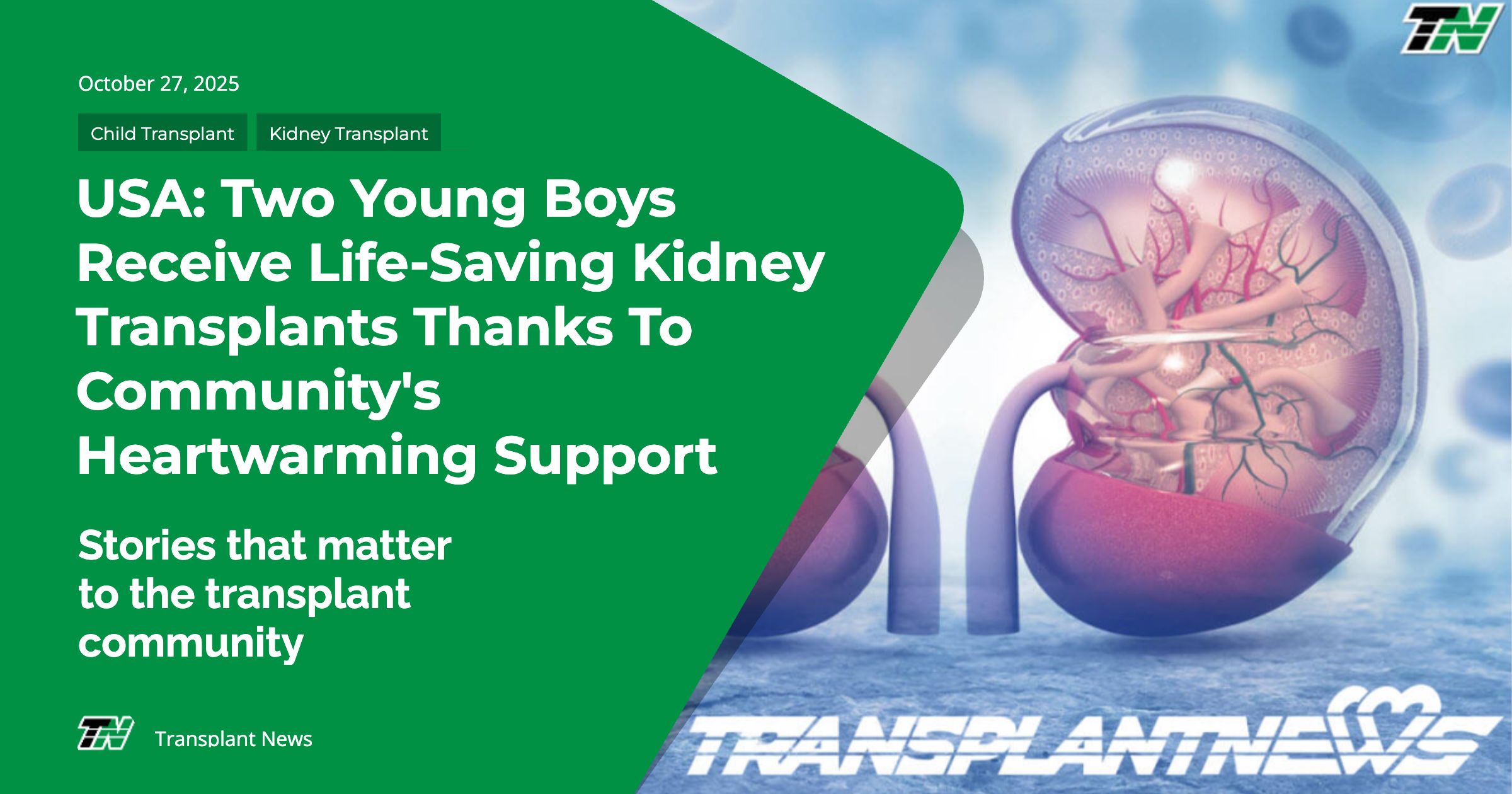 USA: Two Young Boys Receive Life-Saving Kidney Transplants Thanks To Community’s Heartwarming Support