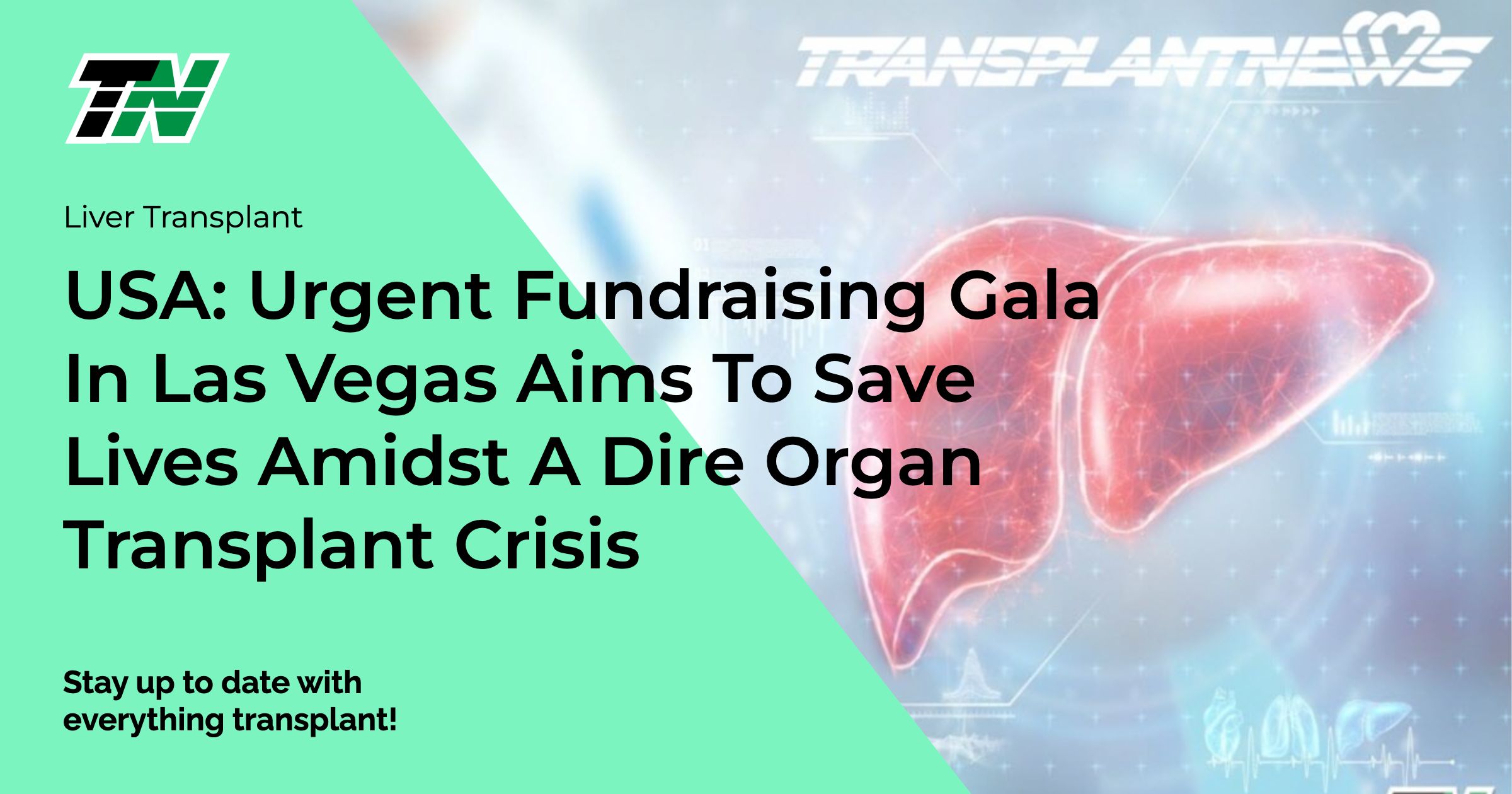 USA: Urgent Fundraising Gala in Las Vegas Aims to Save Lives Amidst A Dire Organ Transplant Crisis