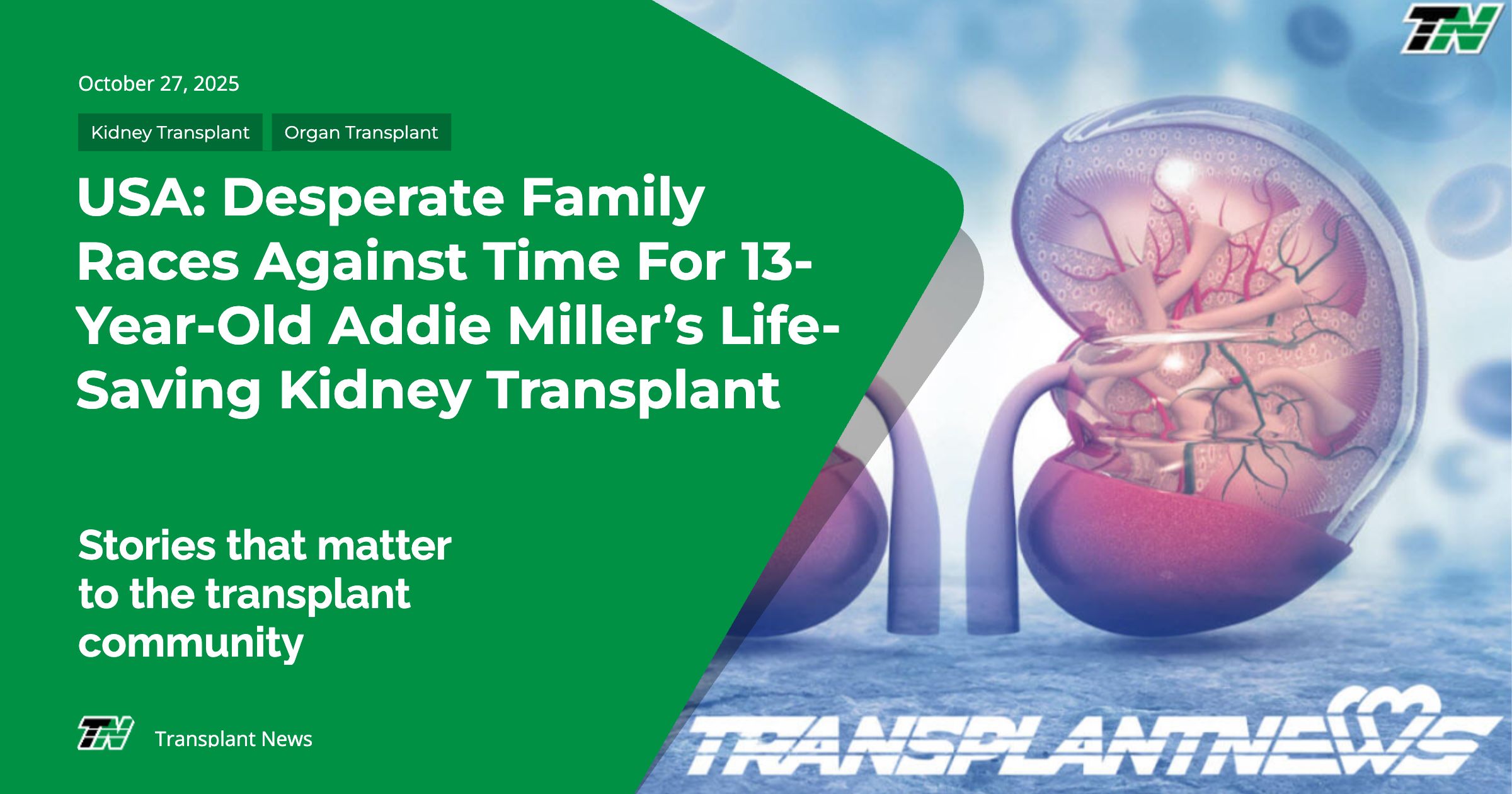 USA: Desperate Family Races Against Time For 13-Year-Old Addie Miller’s Life-Saving Kidney Transplant