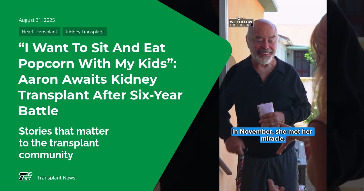 “I Want To Sit And Eat Popcorn With My Kids”: Aaron Awaits Kidney Transplant After Six-Year Battle