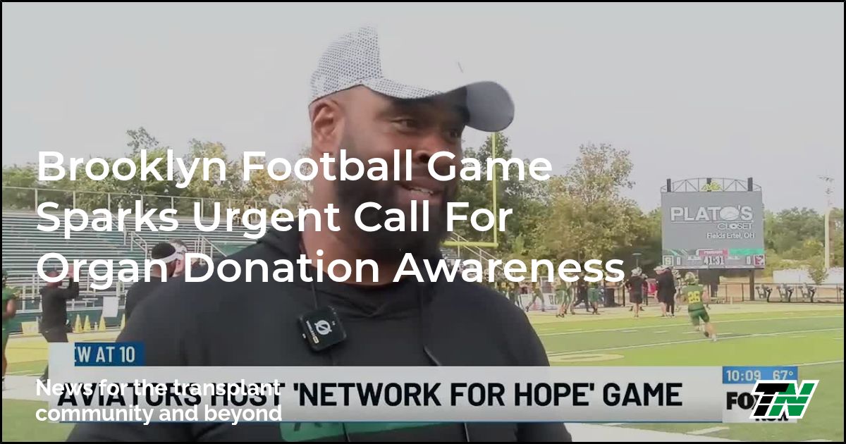 Brooklyn Football Game Sparks Urgent Call For Organ Donation Awareness