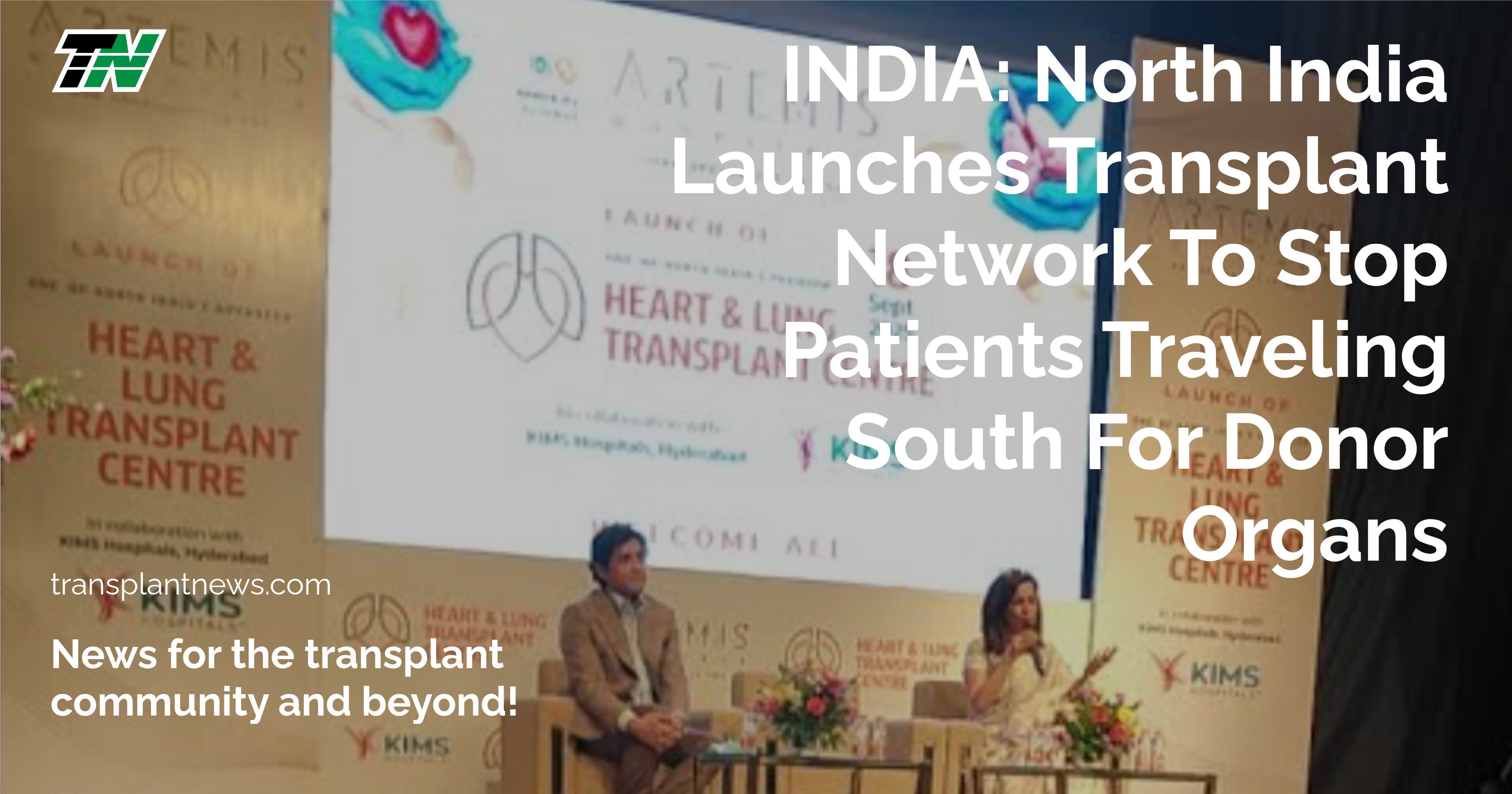 INDIA: North India Launches Transplant Network To Stop Patients Traveling South For Donor Organs