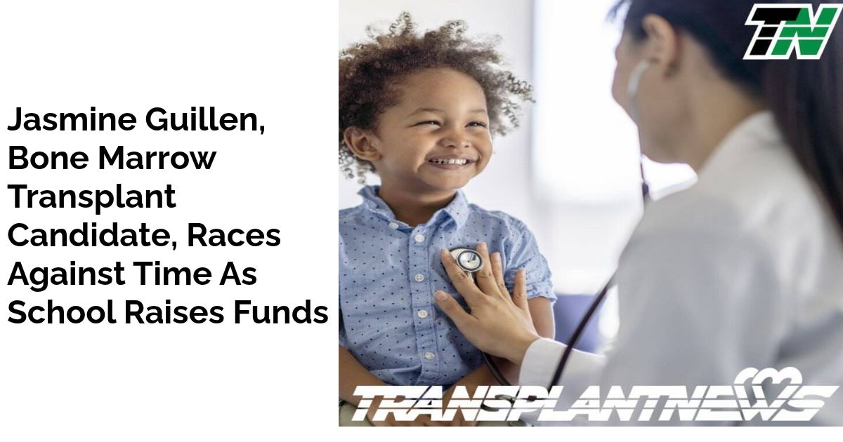 Jasmine Guillen, Bone Marrow Transplant Candidate, Races Against Time As School Raises Funds