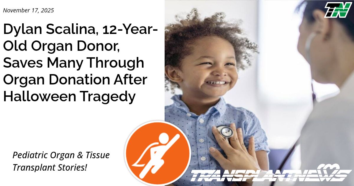 Dylan Scalina, 12-Year-Old Organ Donor, Saves Many Through Organ Donation After Halloween Tragedy