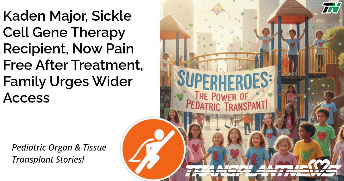 Kaden Major, Sickle Cell Gene Therapy Recipient, Now Pain Free After Treatment, Family Urges Wider Access