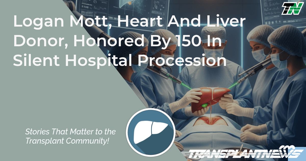 Logan Mott, Heart And Liver Donor, Honored By 150 In Silent Hospital Procession
